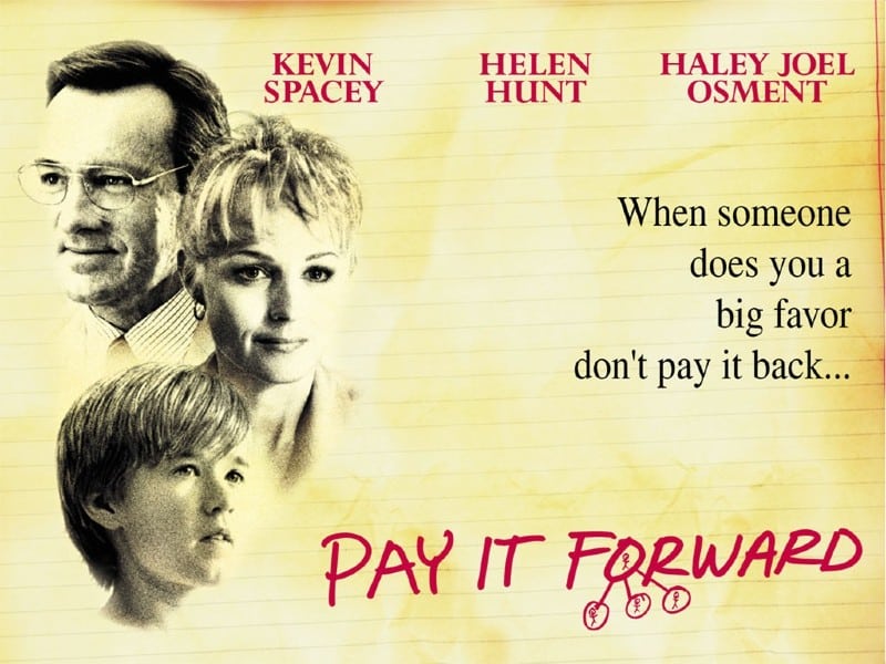 Pay It Forward (2000)