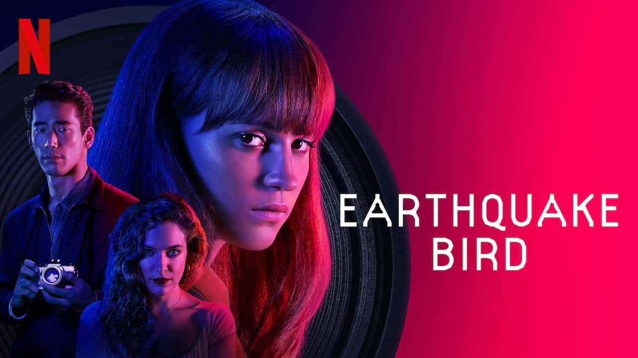 Reseña: Earthquake Bird (2019)